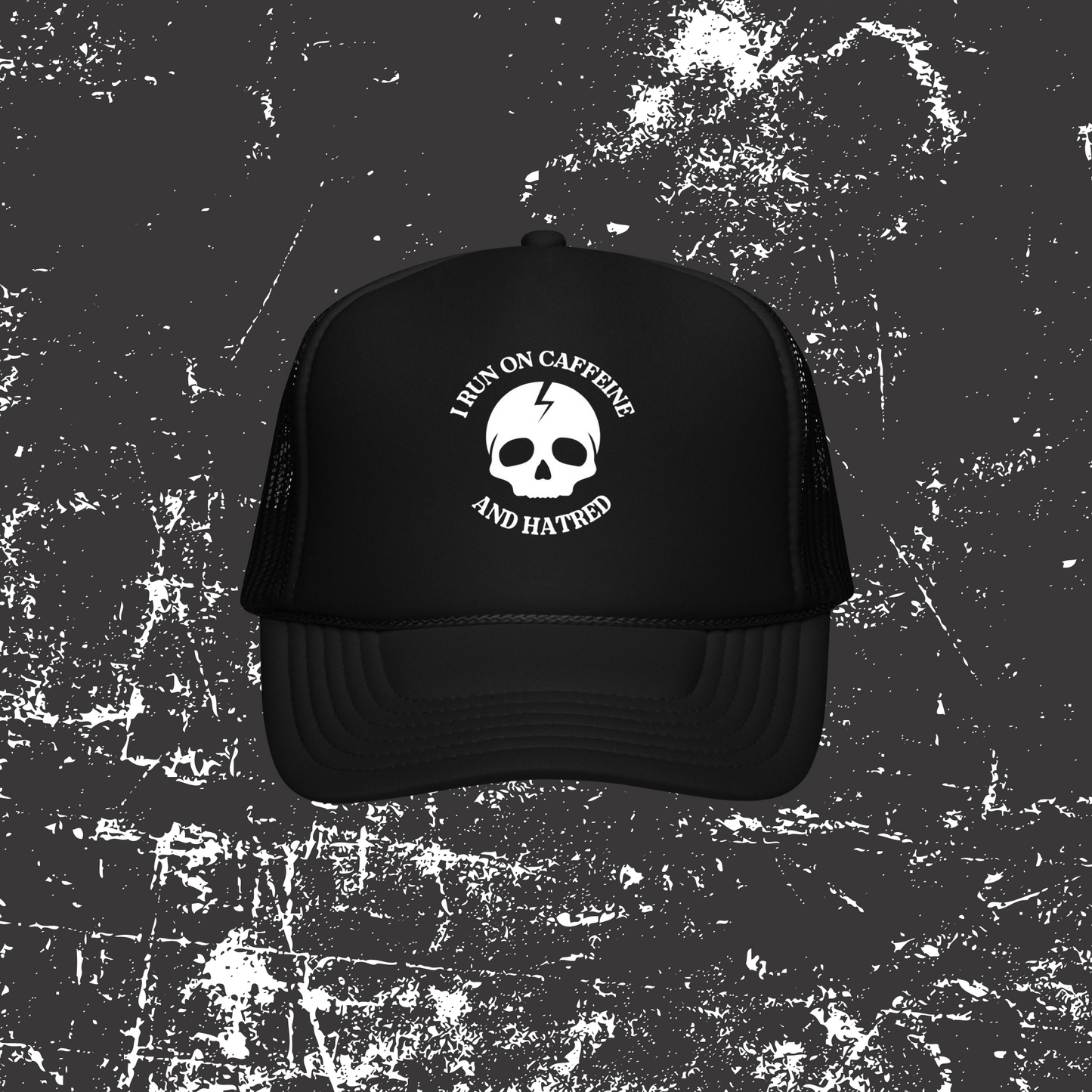 Caffeine & Hatred Foam trucker hat